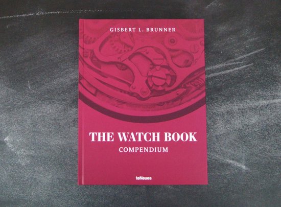 The Watch Book-The Watch Book: Compendium - Revised Edition - cover
