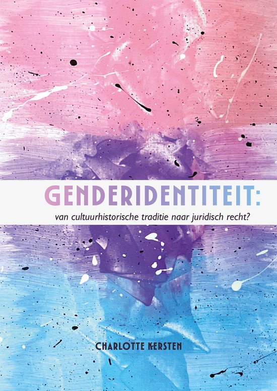 Genderidentiteit: Van cultuurhistorische traditie naar jurid ... - cover