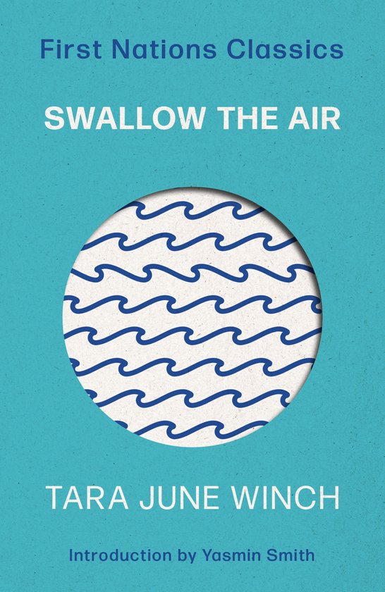 First Nations Classics - Swallow the Air - cover