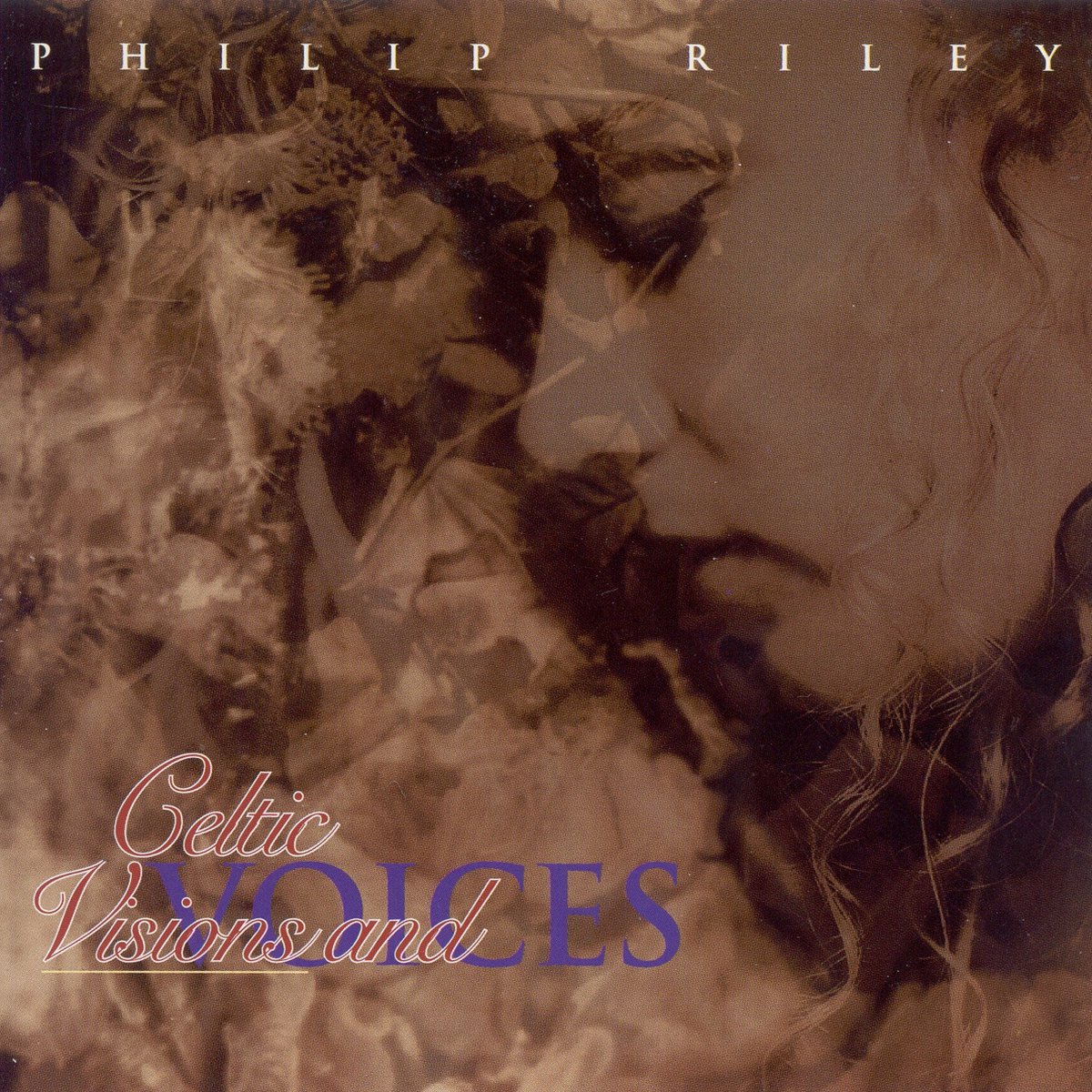 Philip Riley - Riley: Visions And Voices (CD)