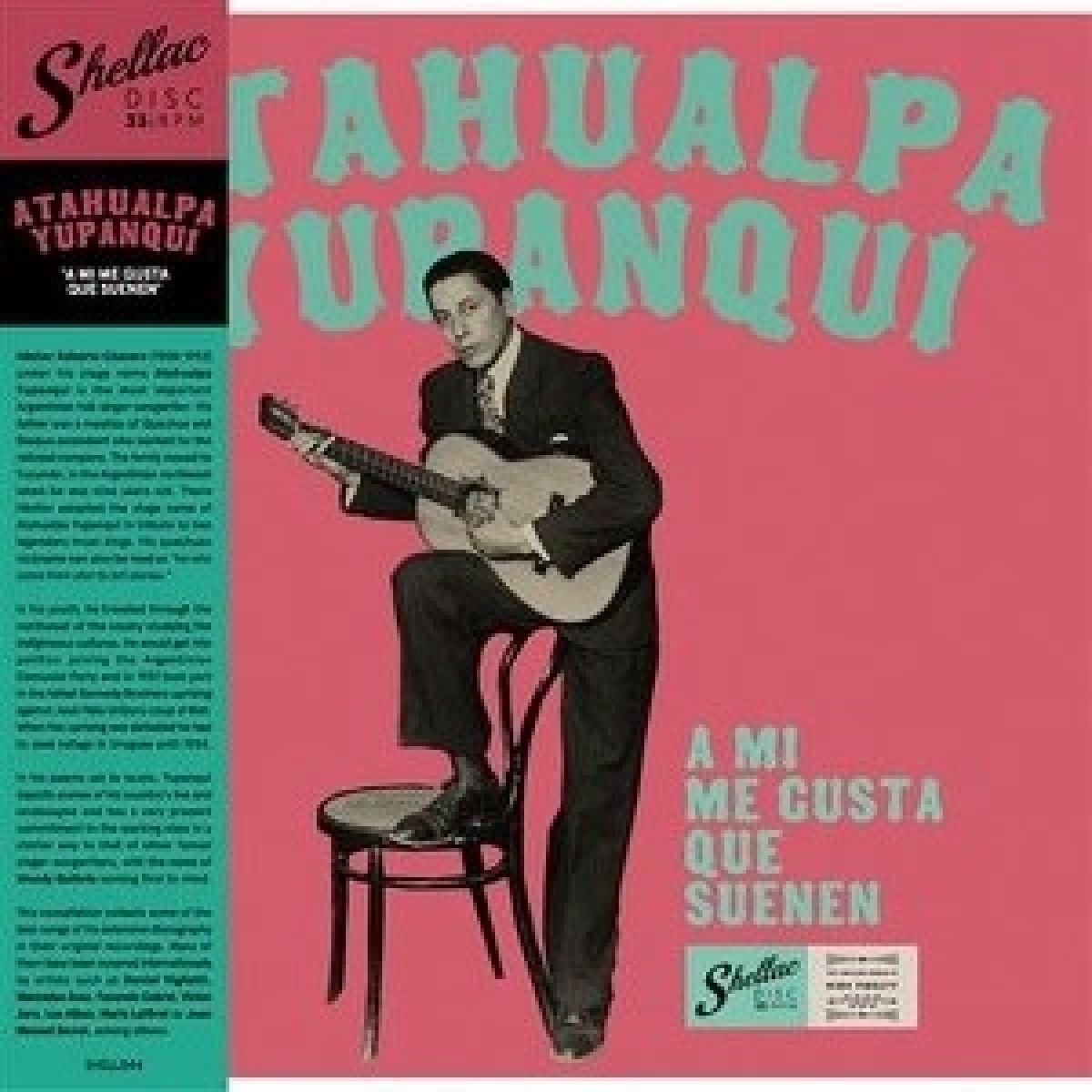 Atahualpa Yupanqui - A Mi Me Gusta Que Suenen (LP)