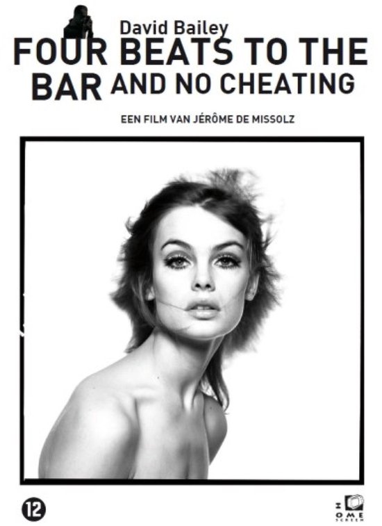 David Bailey: Four Beats To The Bar And No Cheating
