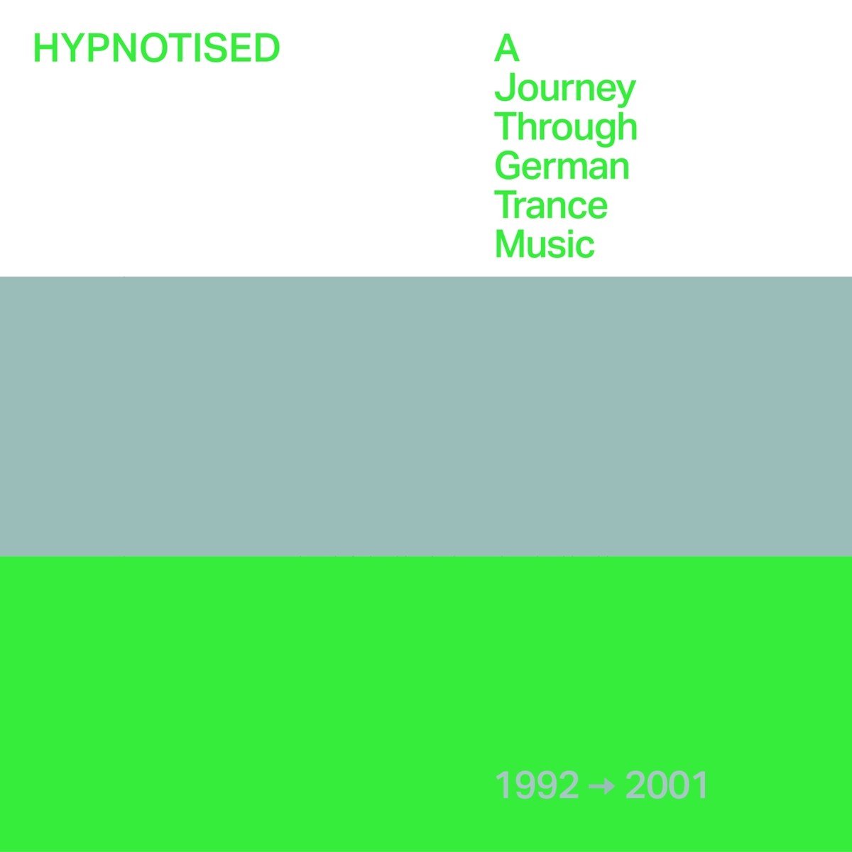 Hypnotised: A Journey Through German Trance Music (1992 - 2001)