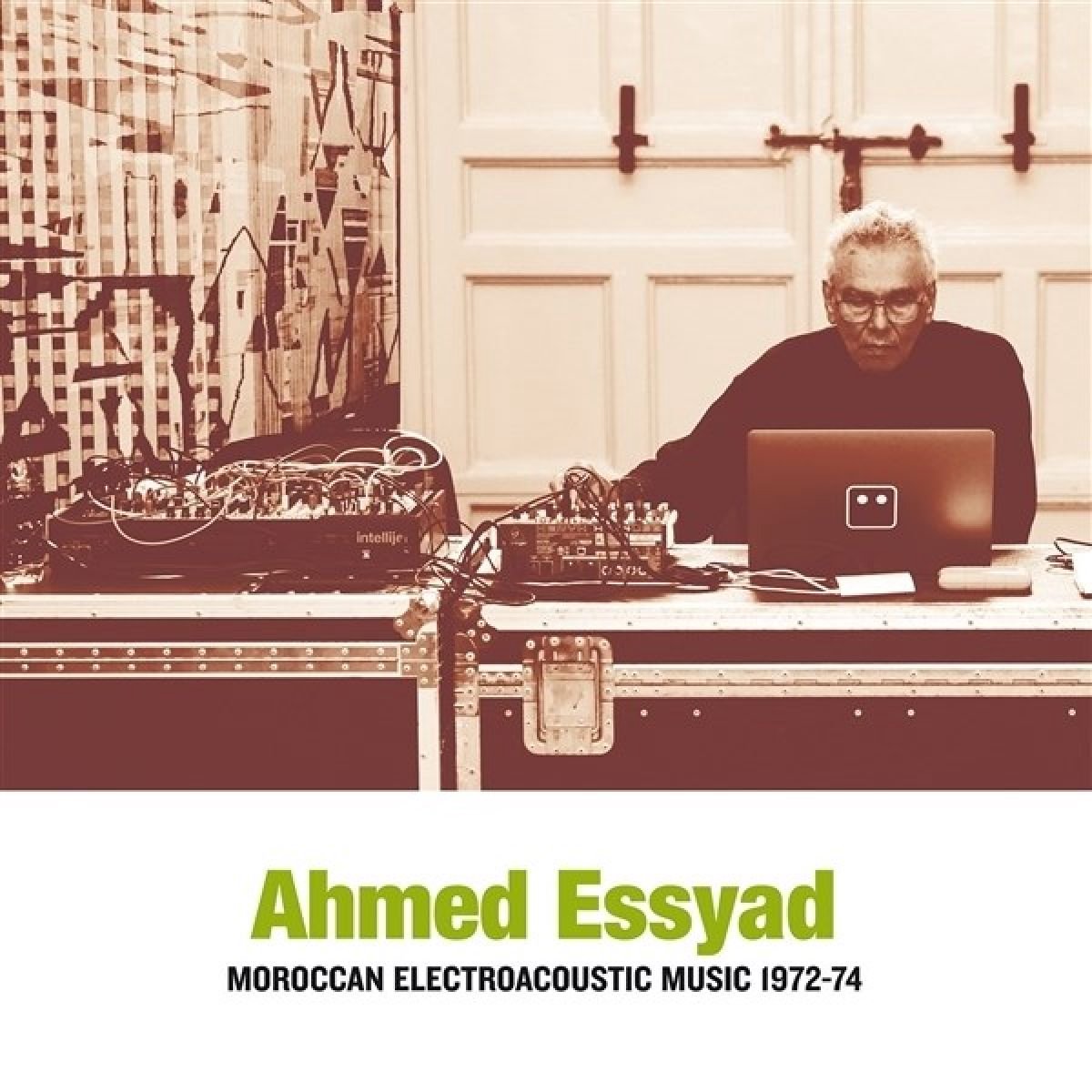 Ahmed Essyad - Moroccan Electroacoustic Music 1972-74 (LP)