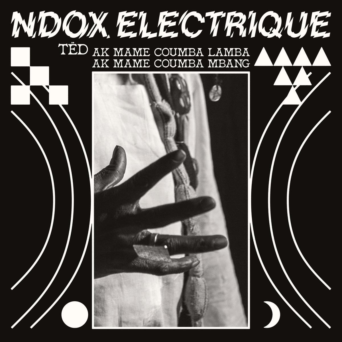 Ndox Electrique - Ted Ak Mame Coumba Lamba Ak A Mame Coumba Mbang (CD)