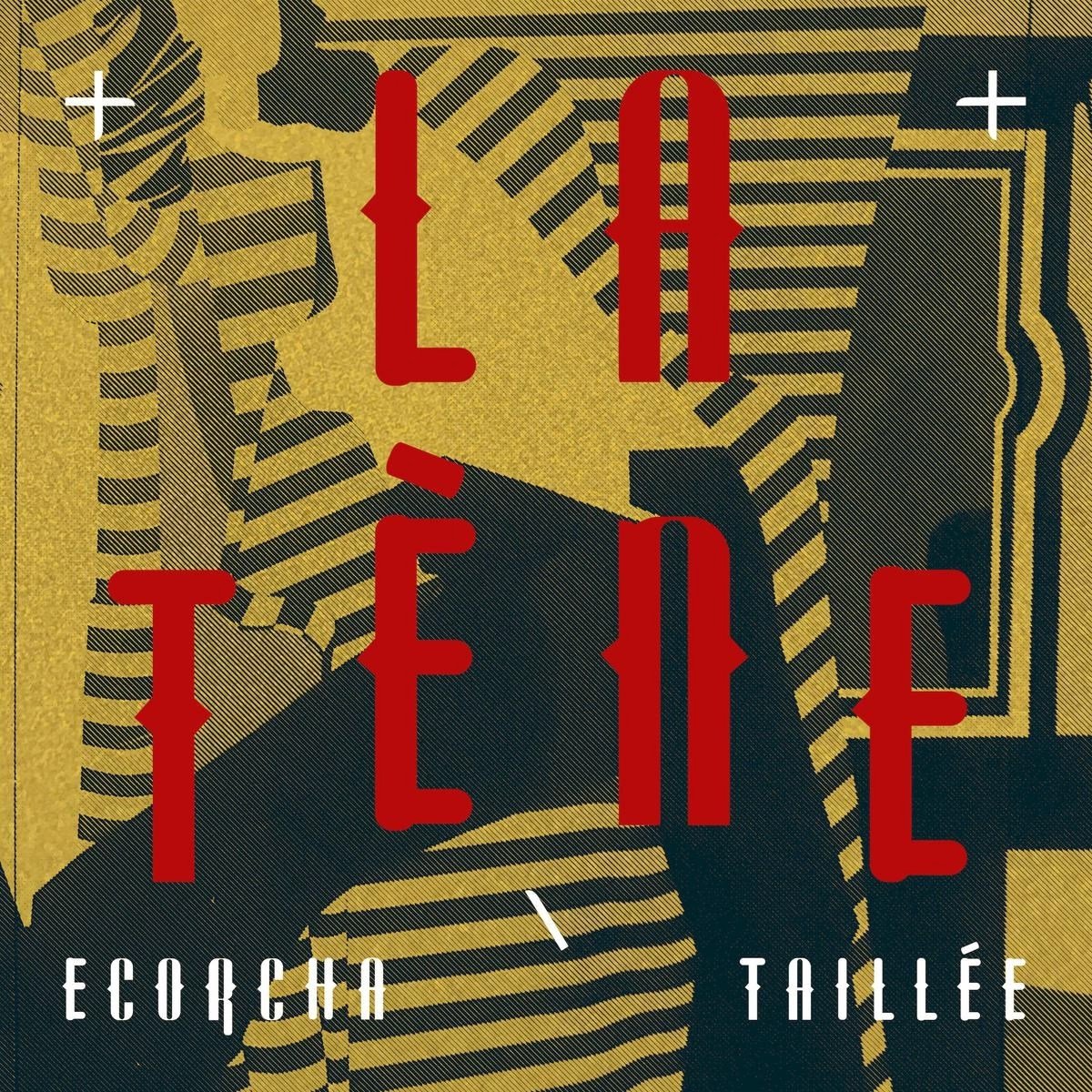 La Tene - Ecorcha/Taillee (CD)