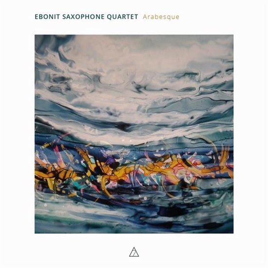 Albumhoes met abstracte kunst in blauwe en gouden tinten, met de tekst Ebonit Saxophone Quartet Arabesque.