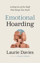 Emotional Hoarding