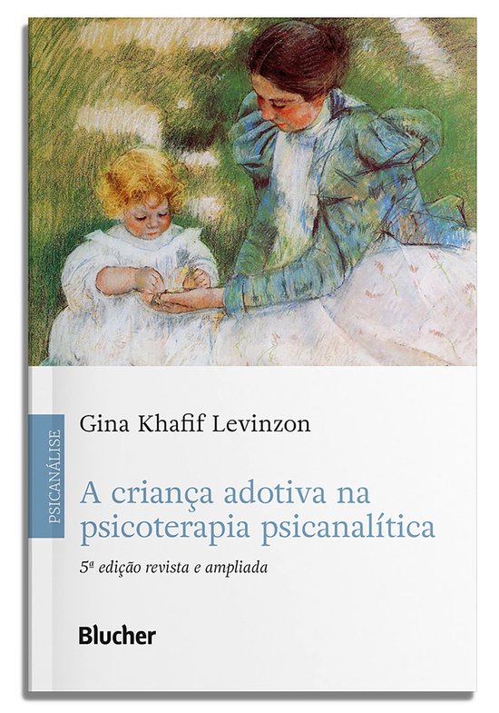 A criança adotiva na psicoterapia psicanalítica - cover