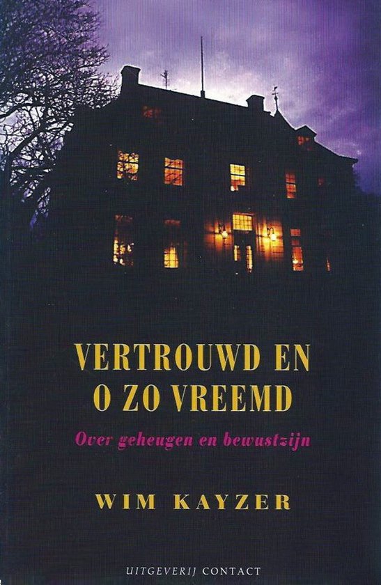 Vertrouwd en o zo vreemd