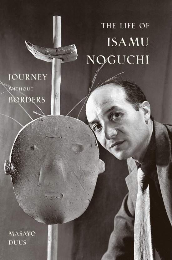 The Life of Isamu Noguchi - Journey without Borders