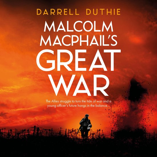 Malcolm MacPhail's Great War - cover