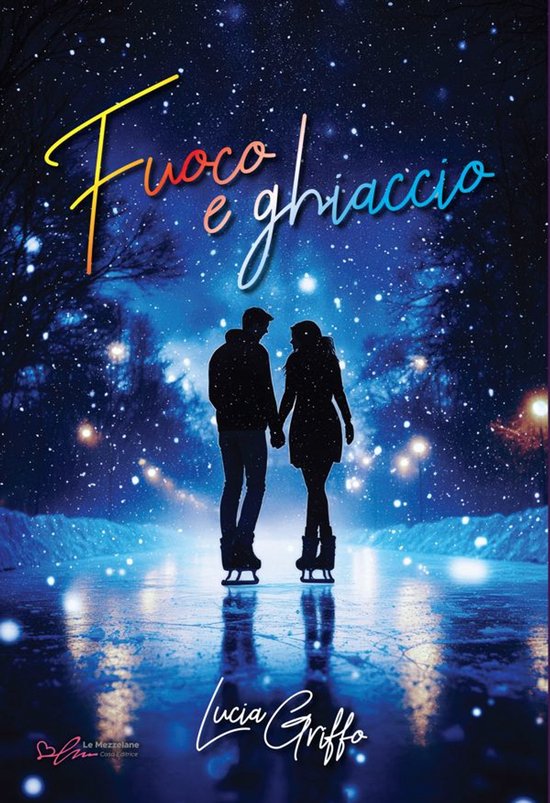 Live&Love 1 - Fuoco e ghiaccio - cover