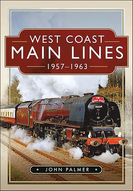 West Coast Main Lines, 1957–1963 - cover