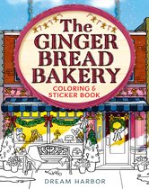 Dream Harbor - The Gingerbread Bakery Coloring and Sticker Book
