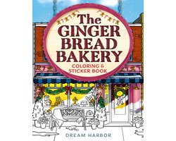 Dream Harbor - The Gingerbread Bakery Coloring and Sticker Book
