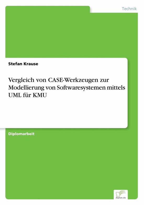 Vergleich von CASE-Werkzeugen zur Modellierung von Softwares ... - cover