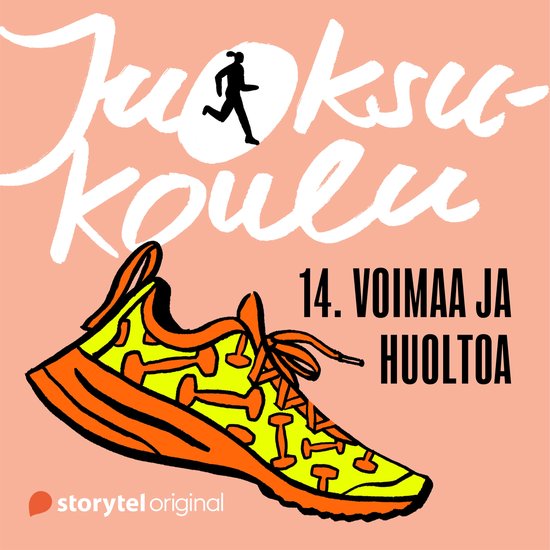 Juoksukoulu: 14. Voimaa ja huoltoa - cover
