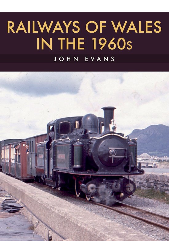 Railways of Wales in the 1960s - cover