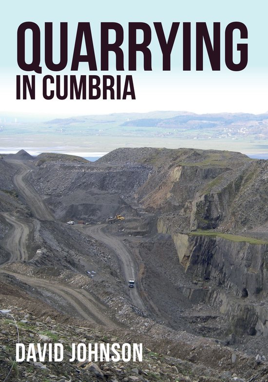 Quarrying in Cumbria - cover