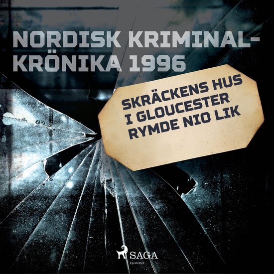 Skräckens hus i Gloucester rymde nio lik - cover