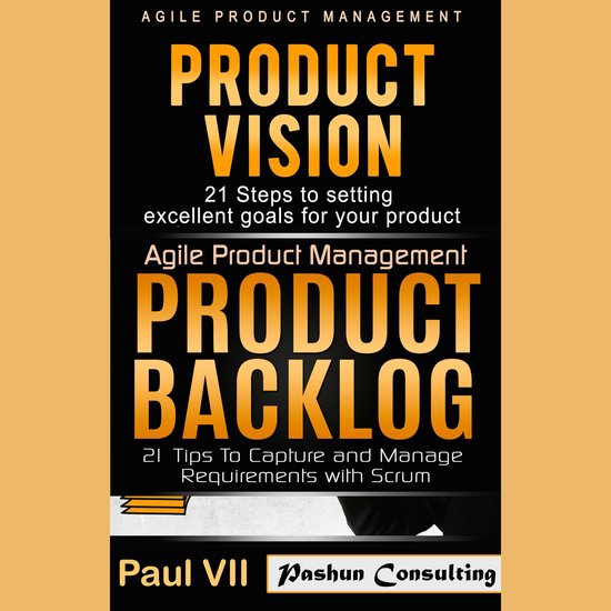Agile Product Management Box Set: Product Vision, Product Ba ... - cover