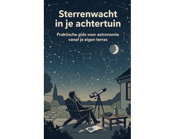 Sterrenwacht in je achtertuin