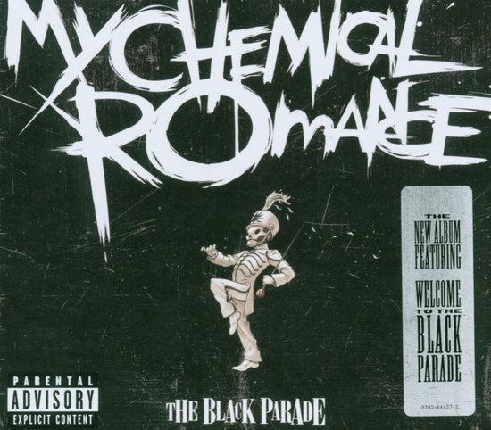 Albumhoes met de tekst 'MY CHEMICAL ROMANCE' en een cartoonfiguur in een zwart-wit uniform. 'PARENTAL ADVISORY EXPLICIT CONTENT' en 'THE BLACK PARADE'.