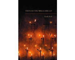 Though the Walls Are Lit
