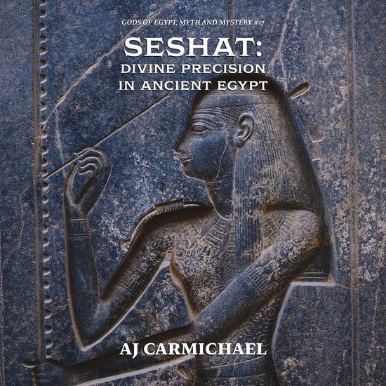 Seshat: Divine Precision in Ancient Egypt - cover