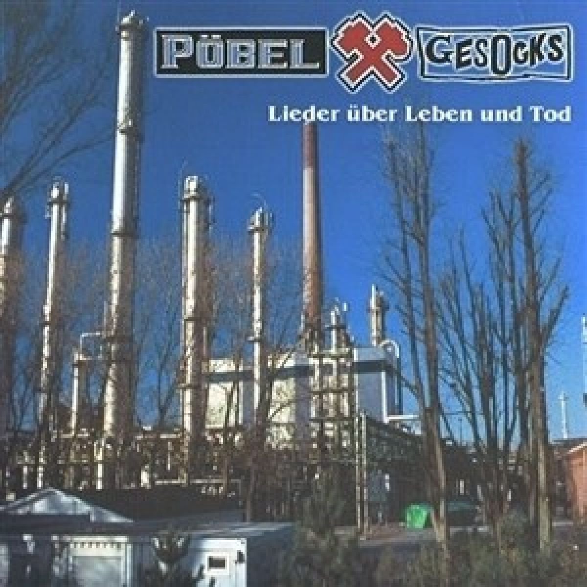 Pöbel & Gesocks - Lieder Über Leben Und Tot (CD)