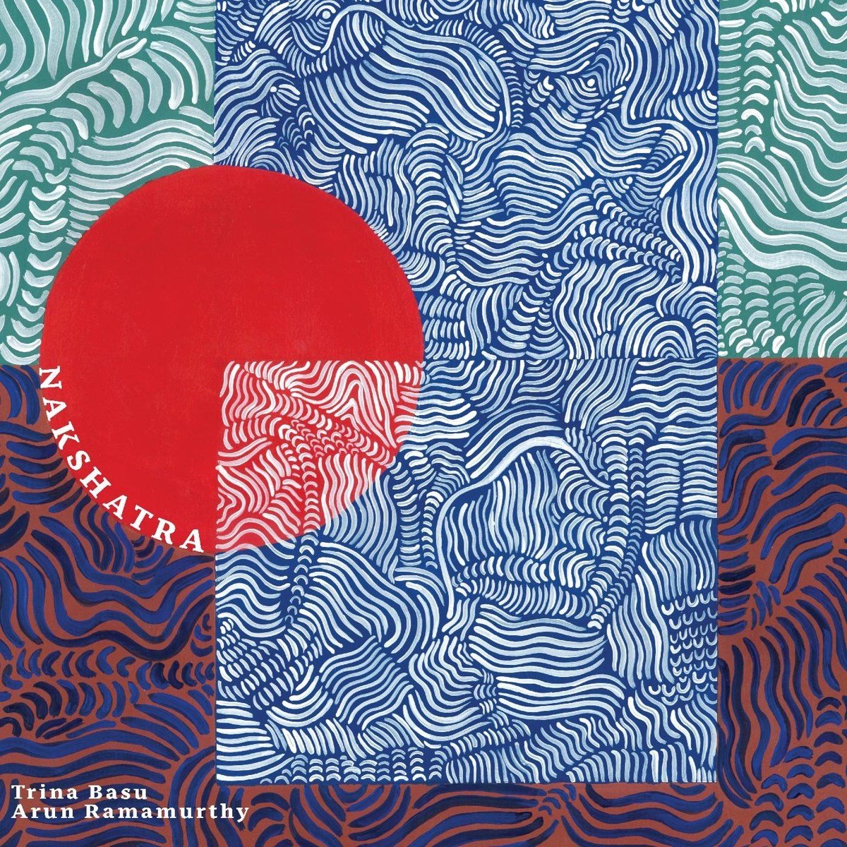 Trina Basu/Arun Ramamurthy: Nakshatra
