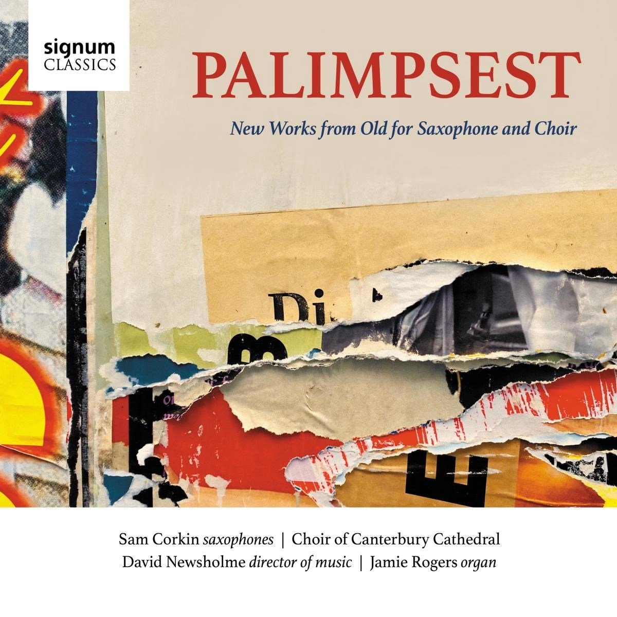 Palimpsest: New Works from Old for Saxophone and Choir