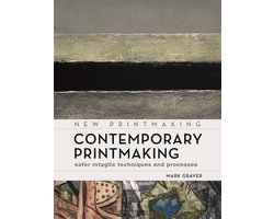 New Printmaking- Contemporary Printmaking