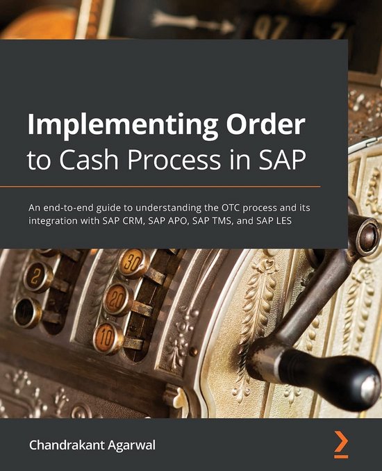 Handleiding Order-to-Cash Proces Implementatie in SAP: Integratie met CRM, APO, TMS en LES