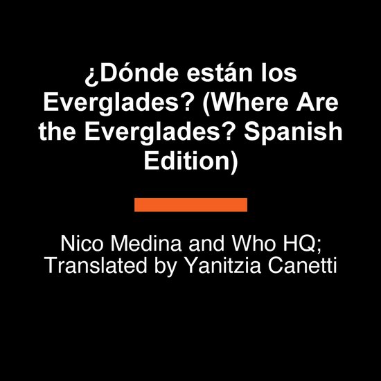 ¿Dónde están los Everglades? (Where Are the Everglades? S ... - cover