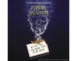 By the Time You Read This I'll Be Gone (Murder, She Wrote #1)