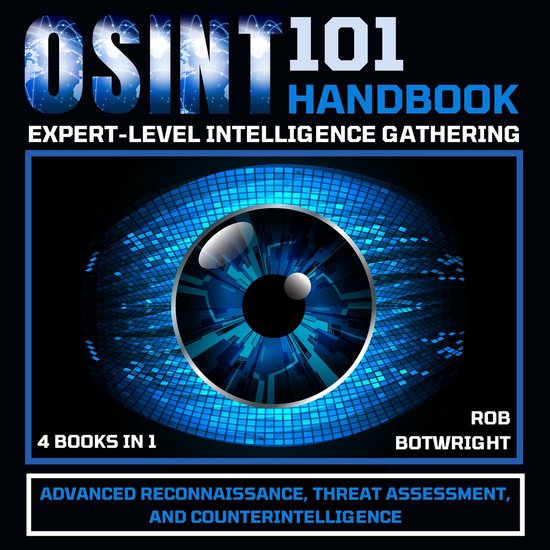 OSINT 101 Handbook: Expert-Level Intelligence Gathering - cover