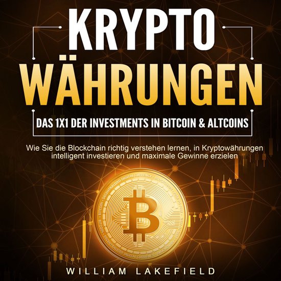 KRYPTOWÄHRUNGEN - Das 1x1 der Investments in Bitcoin & Altc ... - cover