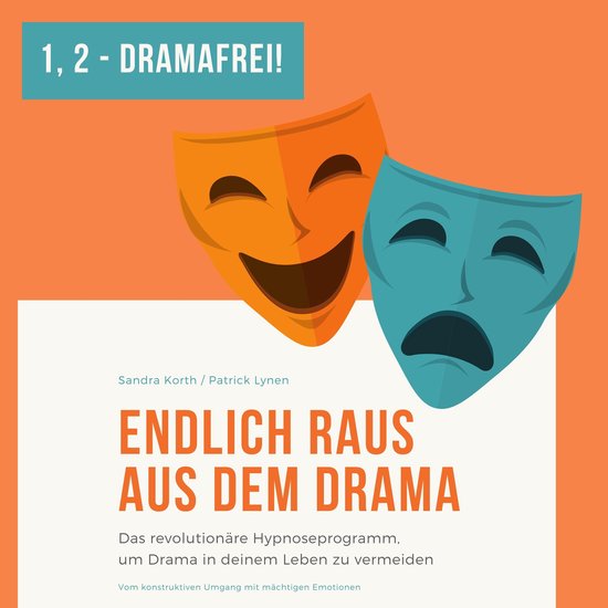 Eins - Zwei - Dramafrei! Endlich raus aus dem Drama - cover