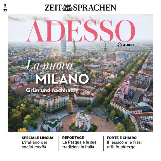 Italienisch lernen Audio - Das neue Mailand, grün und nachh ... - cover