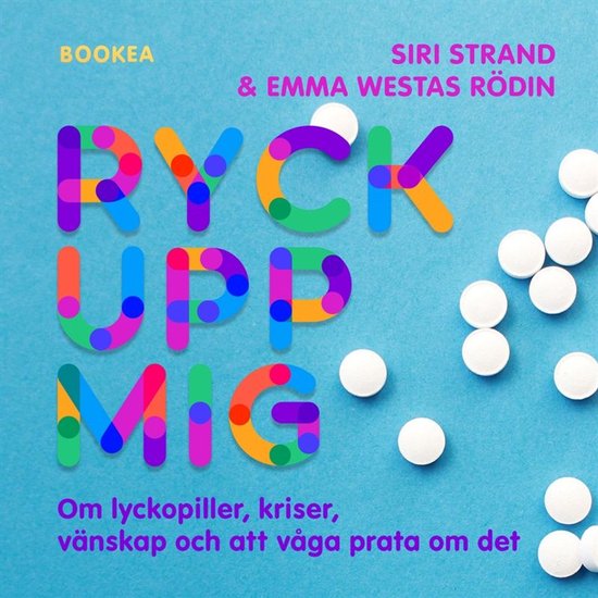 Ryck upp mig! : om lyckopiller, kriser, vänskap och att vå ... - cover