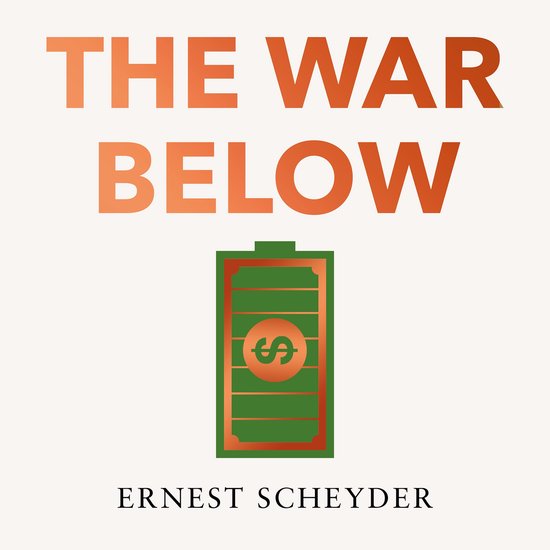 The War Below: AS HEARD ON BBC RADIO 4 ‘TODAY’ - cover