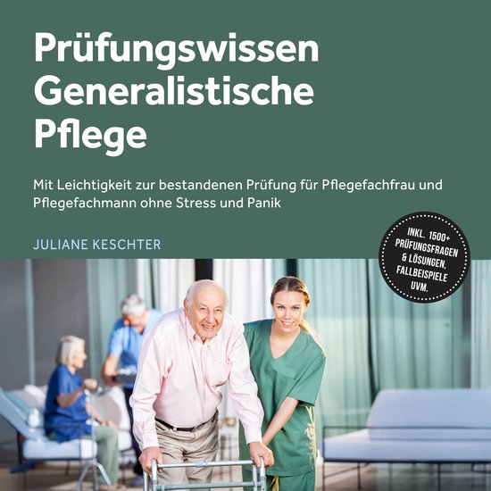 Prüfungswissen Generalistische Pflege: Mit Leichtigkeit zur ... - cover