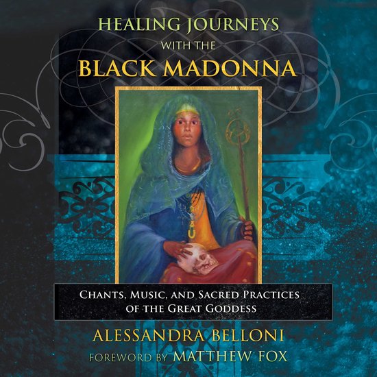 Boekomslag met de tekst 'Healing Journeys with the Black Madonna' en een schilderij van een vrouw met een schedel.