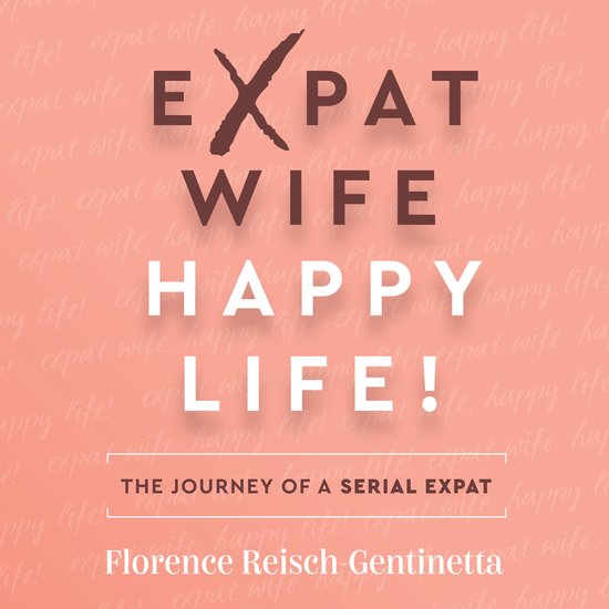 Expat Wife, Happy Life! - cover