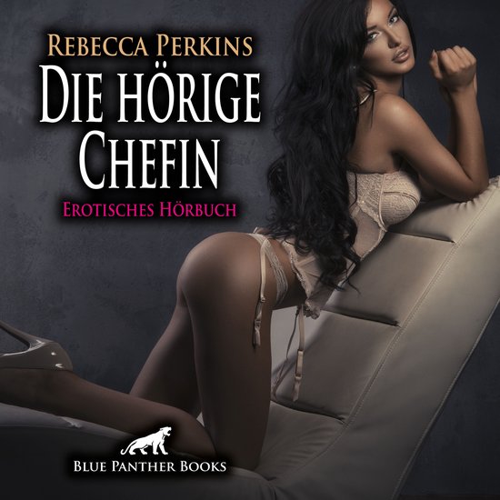 Die hörige Chefin / Erotik Audio Story / Erotisches Hörbuc ... - cover