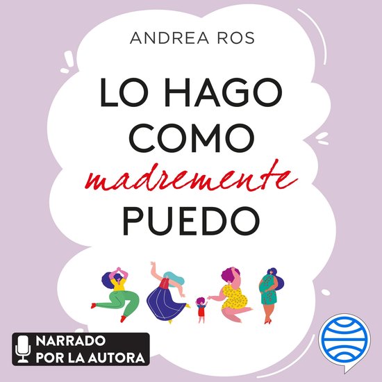 Lo hago como madremente puedo - cover