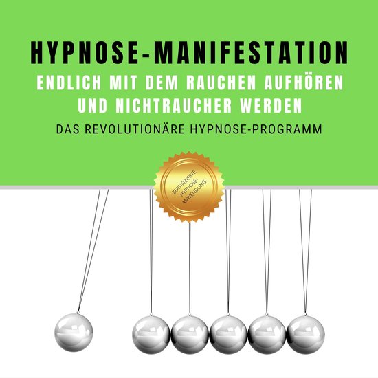 Hypnose-Manifestation: Endlich mit dem Rauchen aufhören und ... - cover