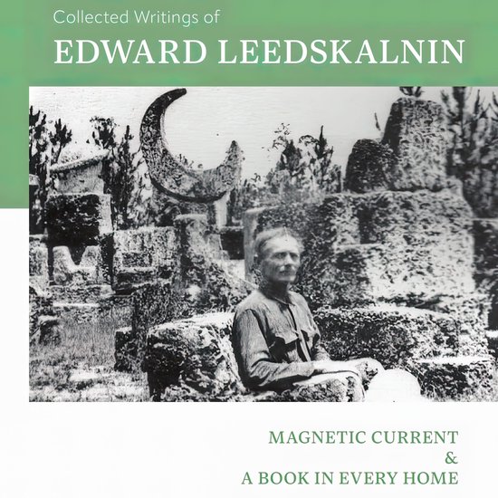 Collected Writings of Edward Leedskalnin - cover